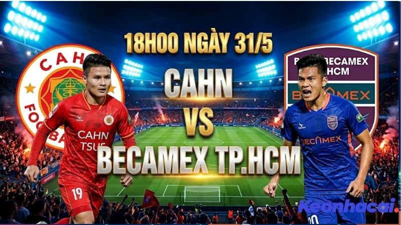 nhan-dinh-bong-da-cahn-vs-becamex-tp-hcm-18h00-ngay-31-5